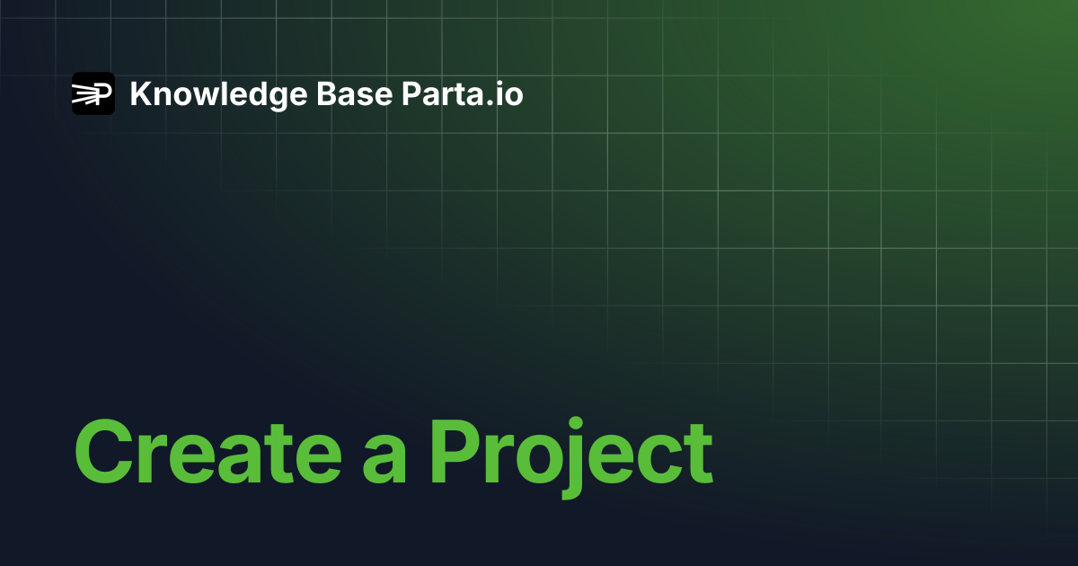Create a Project | Knowledge Base Parta.io