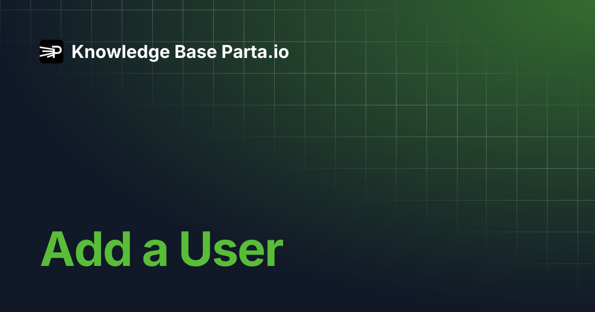 Add a User | Knowledge Base Parta.io