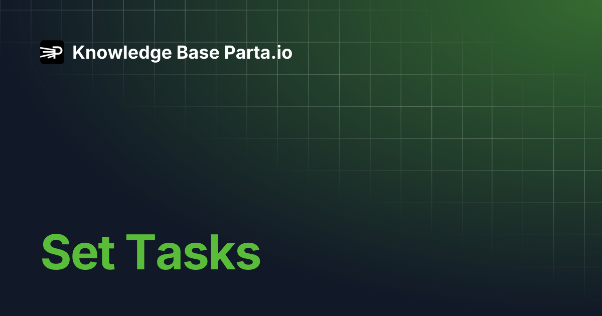 Set Tasks | Knowledge Base Parta.io