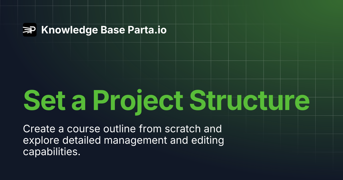 Set a Project Structure | Knowledge Base Parta.io